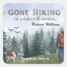 Gone Hiking Life is Better Mountains Hiker Deer  Vierkante Sticker