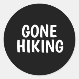 Gone Hiking Ronde Sticker