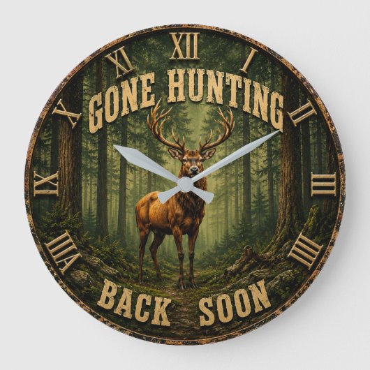 Gone Hunting Back Soon Rustic Hunter Cabin Grote Klok (Voorkant)