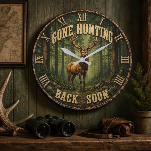 Gone Hunting Back Soon Rustic Hunter Cabin Grote Klok