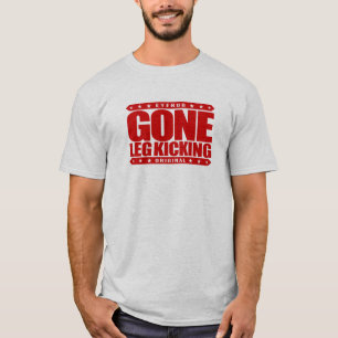 GONE LEG KICKING - Kickboxtraining & Sparring T-shirt