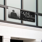 Gone, maar niet vergeten - Donker Spandoek (Buitenkant Gebouw)