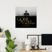 Gone, maar niet vergeten - Donkergoud Poster (Thuiskantoor)