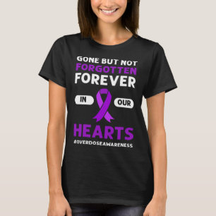 Gone, maar niet vergeten. Overdosering T-shirt