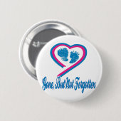 Gone, maar niet vergeten ronde button 5,7 cm (Voorkant /achterkant)