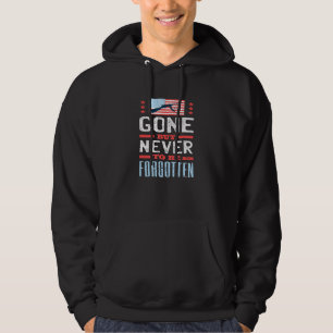 Gone, maar nooit vergeten Amerikaanse vlagmilite Hoodie