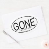 Gone Motto Euro Oval Decal Style Slogan Ovale Sticker (Envelop)