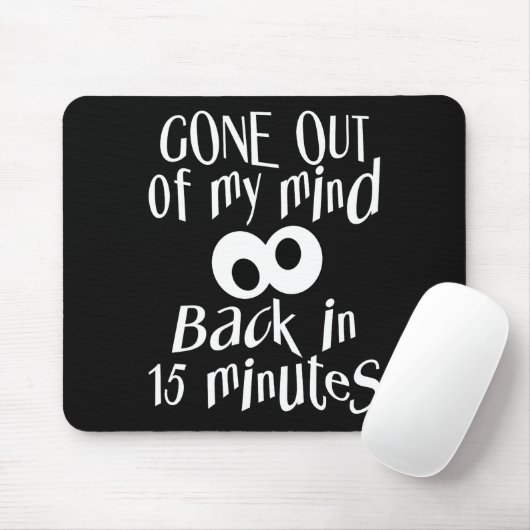 "Gone Out My Mind", aangepaste mousepad Muismat (Met muis)