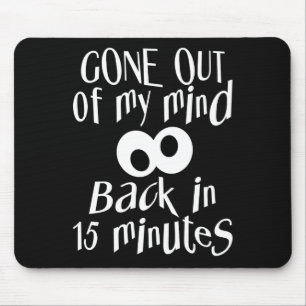 "Gone Out My Mind", aangepaste mousepad Muismat