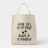 "Gone out My Mind" Tote Bag (Achterkant)