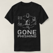 Gone Phishing Grappige Computer Cybersecurity Hack T-shirt (Design voorkant)