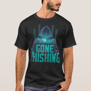 Gone Phishing Grappige Hacking Cyber Security Comp T-shirt