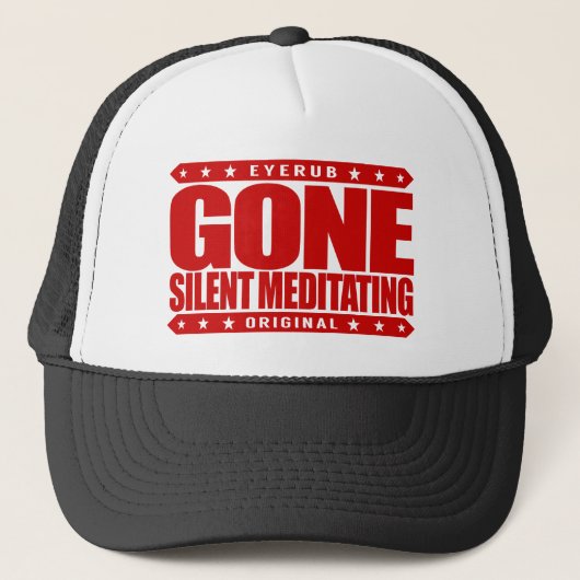 GONE SILENT MEDITATING - Love Meditation Retreatre Trucker Pet (Voorkant)