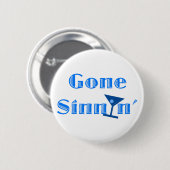 Gone Sinnin' Ronde Button 5,7 Cm (Voorkant /achterkant)