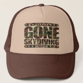 GONE SKYDIVING - I Love Parachuting & Base Jumping Trucker Pet (Voorkant)