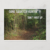 Gone Squatch Huntin. Briefkaart (Voorkant)