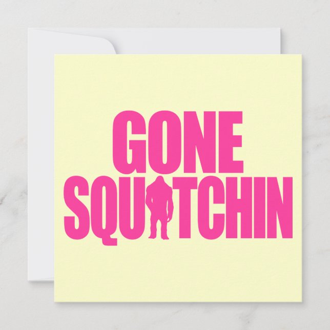 Gone Squatchin (Voorkant)