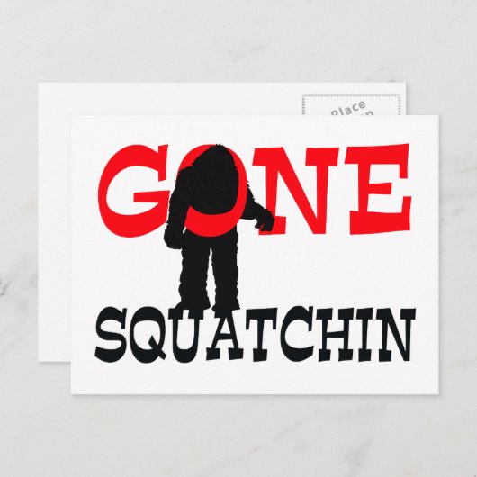 Gone Squatchin Bigfoot Briefkaart (Voorkant / Achterkant)