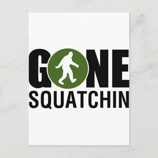 Gone Squatchin Briefkaart (Voorkant)