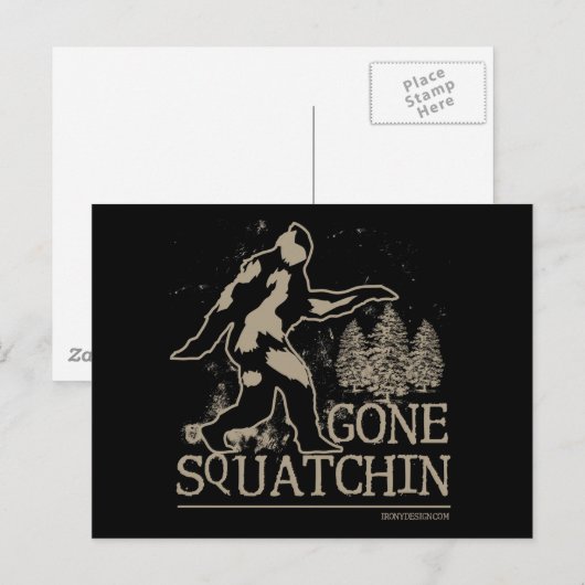 Gone Squatchin Briefkaart (Voorkant / Achterkant)