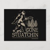 Gone Squatchin Briefkaart (Voorkant)