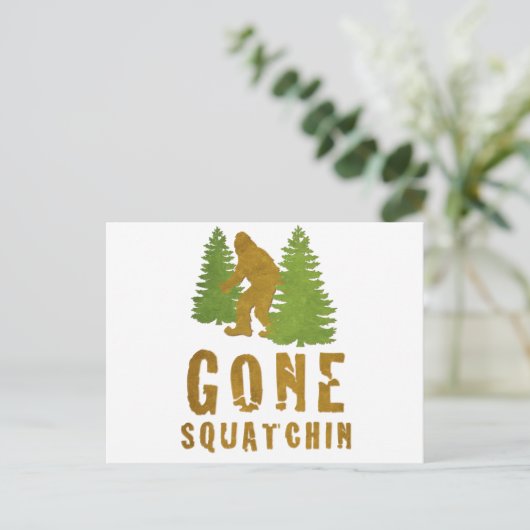 Gone Squatchin () Briefkaart (Staand voorkant)