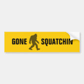 Gone Squatchin Bumpersticker (Voorkant)