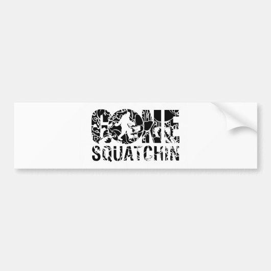 Gone Squatchin Bumpersticker (Voorkant)