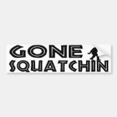 Gone Squatchin Bumpersticker (Voorkant)