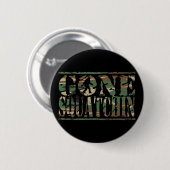 GONE SQUATCHIN CAMO RONDE BUTTON 5,7 CM (Voorkant /achterkant)