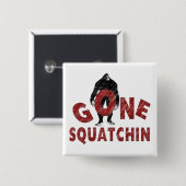 Gone Squatchin - Crayon Style Squatcher Vierkante Button 5,1 Cm (Voorkant /achterkant)