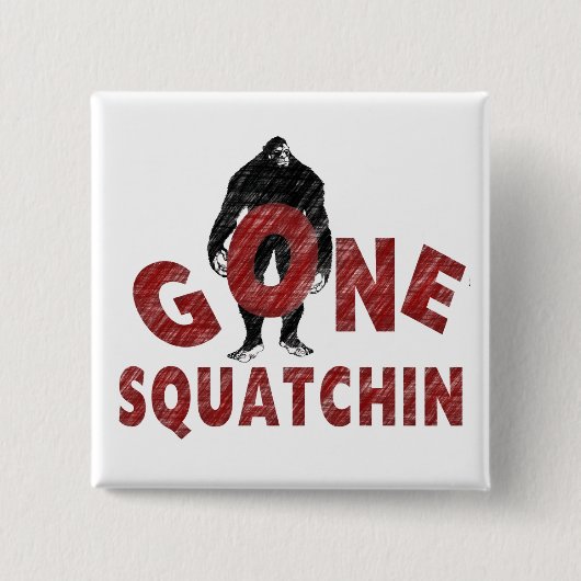 Gone Squatchin - Crayon Style Squatcher Vierkante Button 5,1 Cm (Voorkant)