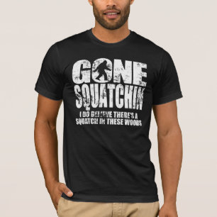 Gone Squatchin Distress Design T-shirt