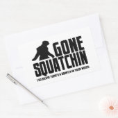 Gone Squatchin - Funny Bigfoot Believer Rechthoekige Sticker (Envelop)