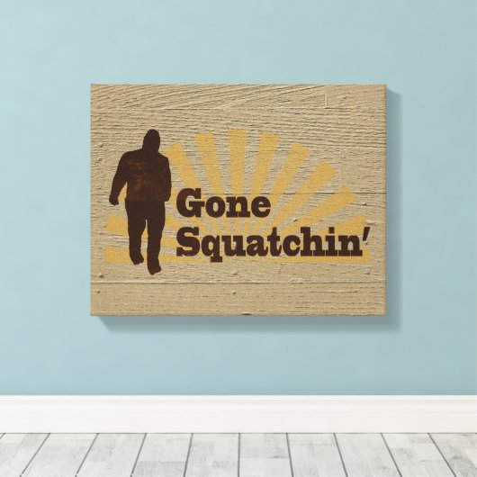 Gone Squatchin' Funny Bigfoot Sasquatch Canvas Afdruk (Insitu (Houten vloer))