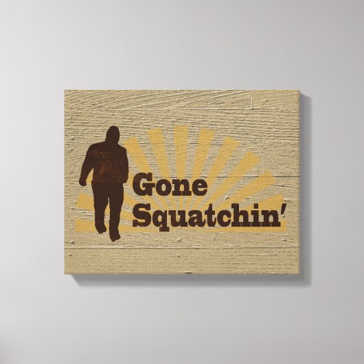 Gone Squatchin' Funny Bigfoot Sasquatch Canvas Afdruk (Voorkant)