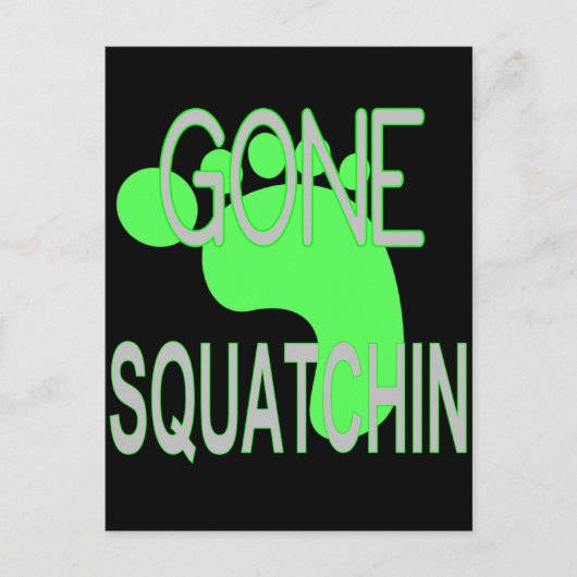 Gone Squatchin Gifts Briefkaart (Voorkant)