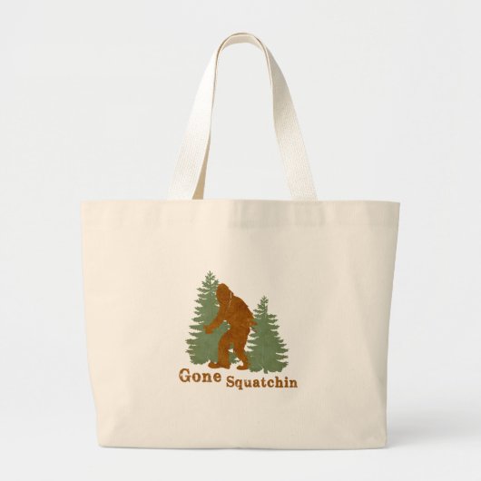 Gone Squatchin Grote Tote Bag (Voorkant)