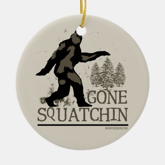 Gone Squatchin Keramisch Ornament (Voorkant)