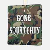 GONE SQUATCHIN KERAMISCH ORNAMENT (Links)
