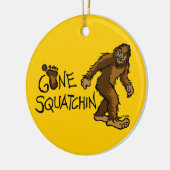 Gone Squatchin Keramisch Ornament (Links)