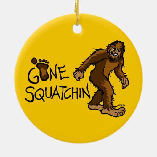 Gone Squatchin Keramisch Ornament (Achterkant)
