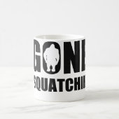 Gone Squatchin Koffiemok (Center)