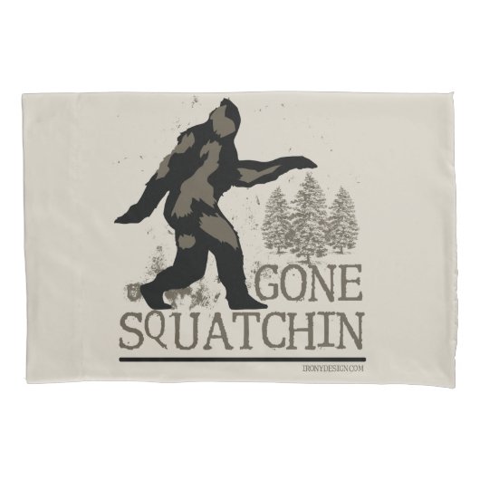 Gone Squatchin Kussensloop (Voorkant)