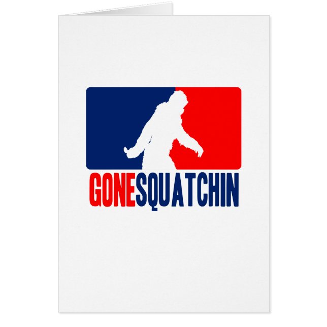 Gone Squatchin League Style (Voorkant)