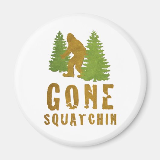 Gone Squatchin () Magneet (Voorkant)