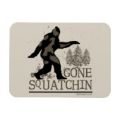 Gone Squatchin Magneet (Horizontaal)