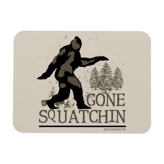 Gone Squatchin Magneet (Horizontaal)