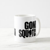 Gone Squatchin Mok (Voorkant rechts)