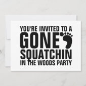 GONE SQUATCHIN PARTIJ INVITATION KAART (Voorkant)